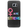 Women's March We are Strong Samsung Galaxy S7 Edge