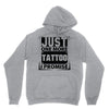 Just One More Tattoo I Promise Hoodie