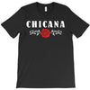 chicana T-Shirt