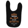 daddy the man the myth best daddy ever Baby Bibs