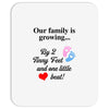 Our Family is Growing Mousepad