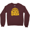 black queen Crewneck Sweatshirt