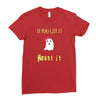haunt it Ladies Fitted T-Shirt