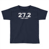 27 i got lost Toddler T-shirt