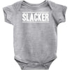 slacker Baby Onesie