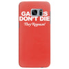 gamers don't die they respawn Samsung Galaxy S7 Edge