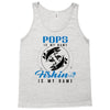 Pops is my Name Fishing Is My Game Tank Top