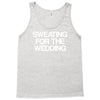 sweating for the wedding Tank Top