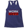 Work Hard Racerback Tank