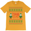 time to get elffed up T-Shirt