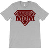 super mom 2 T-Shirt