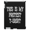 My First Protest T-Shirt iPad 3 and 4 Case