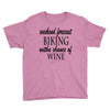 weekend forecast biking with a change of wine Youth Tee