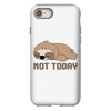 Sloth Says Not Today iPhone 8