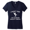 i dont trip Women's V-Neck T-Shirt