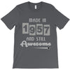 made in 1957 and still awesome T-Shirt