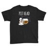 pot head Youth Tee