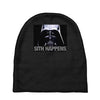 darth vader sith happens ideal birthday present or gift Baby Beanies