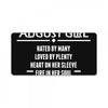 Smartass August Girl License Plate