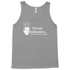 i'm not indecisive my mind Tank Top