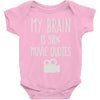 my brain is 90% movie quotes Baby Onesie