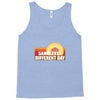 same tit different day Tank Top