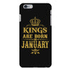 kings are born in january iPhone 6 Plus/6s Plus Case