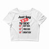 Yes To Sex! Crop Top
