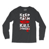 Keep Calm And Kill Zombies Long Sleeve Shirts