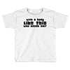 body like this (2) Toddler T-shirt