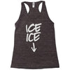 ice ice baby Racerback Tank