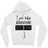 let the adventure begin Zipper Hoodie