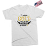 I Wear Gold For My Hero In Haven Exclusive T-shirt