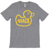 duck quack T-Shirt