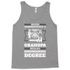 Never Underestimate A Grandpa With An Engineering Degree Tank Top