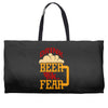 drink beer fuck fear Weekender Totes