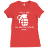 pull me, i'll blow your mind Ladies Fitted T-Shirt