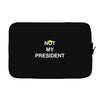 Not My President Laptop sleeve