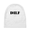 dilf Baby Beanies