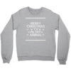 merry christmas ya filthy animal Crewneck Sweatshirt