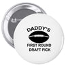 first round   draft pick Pin-back button