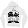 Queens Are Born In August Zipper Hoodie
