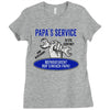 papa s service Ladies Fitted T-Shirt