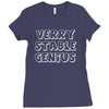verry stable genius Ladies Fitted T-Shirt