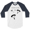 I Do Not Want To Go To School 3/4 Sleeve Shirt
