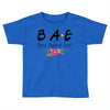 Bae Best Auntie Ever Friends Tv Show Parody Toddler T-shirt
