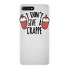 i don't give a crappe iPhone 7 Plus Case