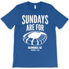 sundays are for football foot ball T-Shirt