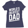 world's okayest dad funny Ladies Fitted T-Shirt