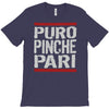 puro pinche pari funny T-Shirt